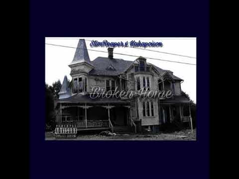 SlimReaper x hahapoison - Broken Home (Prod By loonlight'beats)