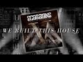 Scorpions - We Built This House ( NEW 2015 ...