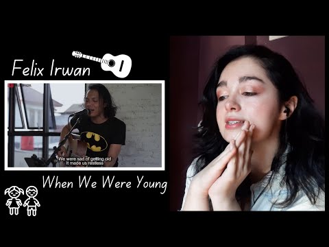 First Time Listening to Felix Irwan - When We Were Young (Cover) [Reaction Video] 🥲 So Beautiful!