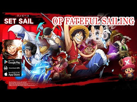 OP Fateful Sailing Gameplay - One Piece RPG iOS Android