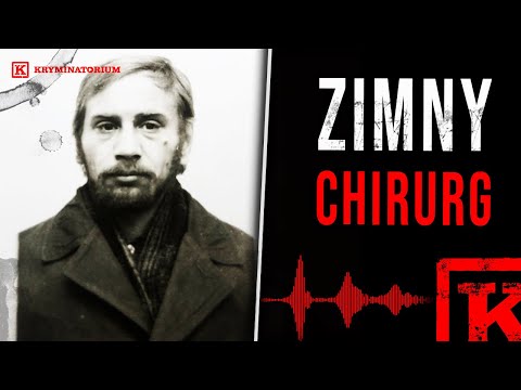 The Cold Surgeon – Edmund Kolanowski | CRIMINATORIUM