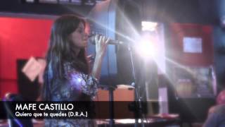 MAFE CASTILLO   QUIERO QUE TE QUEDES