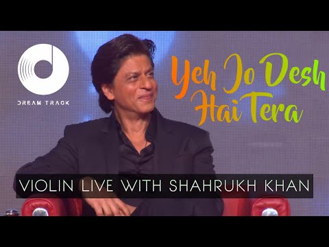 YEH JO DES HAI TERA | SWADES | VIOLIN COVER | SHAHRUKH KHAN IN DUBAI WITH DREAM TRACK BAND