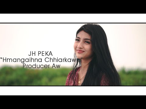 JH Peka "Hmangaihna Chhiarkawp" Producer Aw