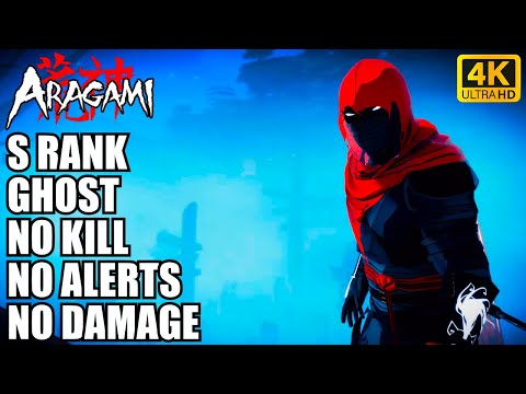 Aragami - Stealth Gameplay Walkthrough (S Rank / Ghost / No Damage) 4K FULL GAME