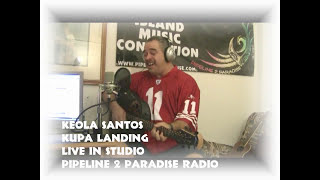 Hawaiian Music - Keola Santos - Kupa Landing