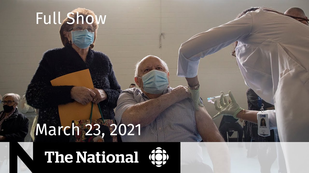 CBC News: The National | Vaccine dosing questions; Puppy import crackdown | March 23, 2021