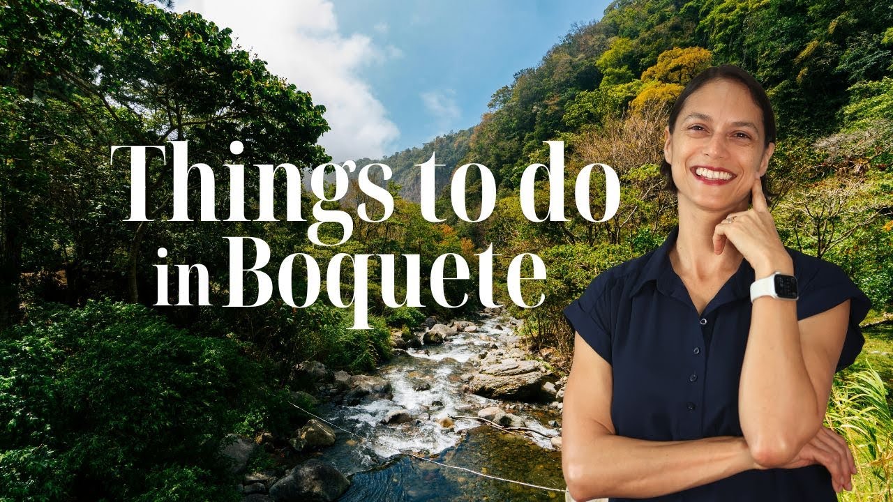 Top Things To Do in Boquete Panama