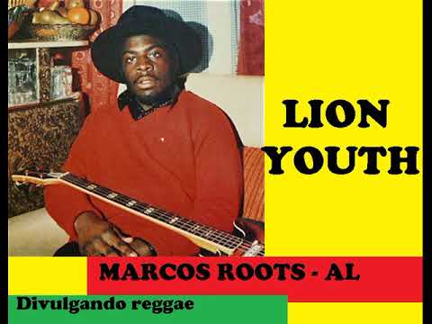 DIVULGANDO: LION YOUTH - What Would You Do / MARCOS ROOTS - AL