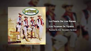 La Fiesta De Los Panes – Los Tucanes De Tijuana (Audio Oficial)