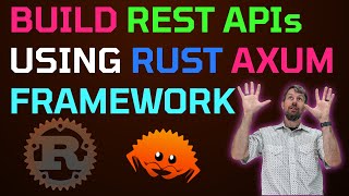 Build REST APIs with the Rust Axum Web Framework