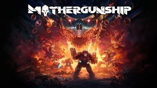 Mothergunship