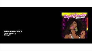 Faruk Orakci - Get R Hands UP [OUT NOW]