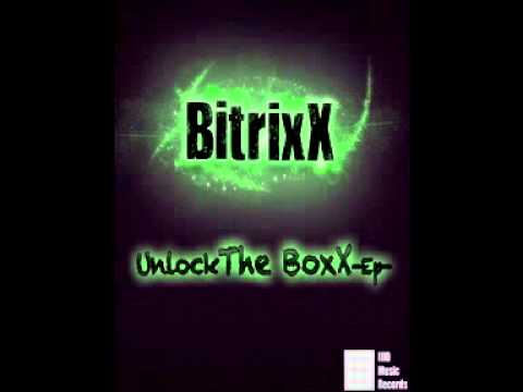 BitrixX - Unlock The BoxX (Original) - Out on IIID Music