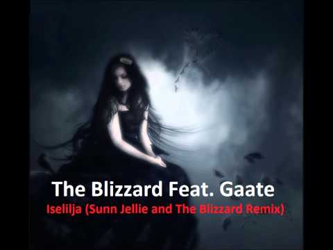 The Blizzard Feat. Gaate - Iselilja (Sunn Jellie and The Blizzard Remix)