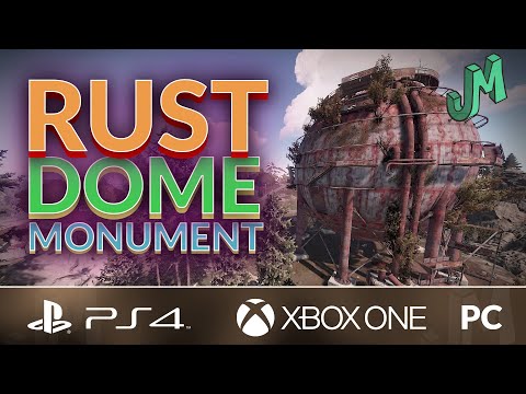 RUST 🛢 DOME Monument Guide 🎮 Prepare for Beta PS4 XBOX