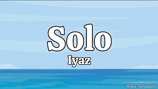 Download lagu Iyaz - Solo mp3