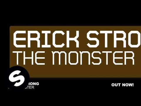 Erick Strong - The Monster (Original Mix)