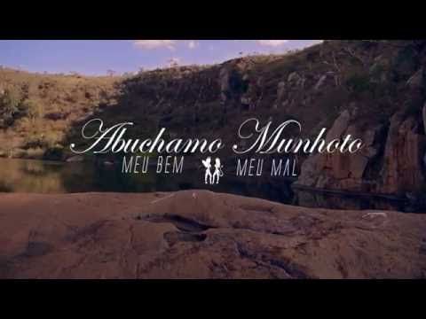 Abuchamo Munhoto - Meu Bem, Meu Mal (Official Music Video HD)