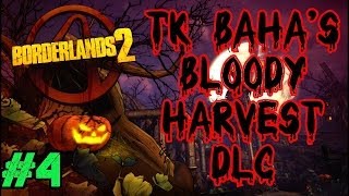 Borderland&#39;s 2: Zombie TK Baha&#39;s Bloody Harvest DLC Playthrough Ep.4 - Friendly Fire On
