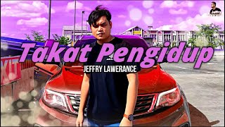 Jeffry Lawerance - Takat Pengidup (Official Lyric 