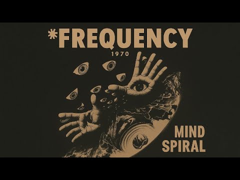 *FREQUENCY - Mind Spiral [FULL ALBUM] | 70s Psychedelic/Progressive/Hard Rock