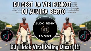 Download lagu DJ CEST LA VIE FUNKOT DJ ALMIRA BERTO || DJ VIRAL TIKTOK TERBARU 2025 mp3