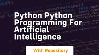 Python python programming for artificial intelligence