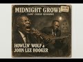 Howlin’ Wolf & John Lee Hooker – Midnight Growl 1957 Lost Chess Sessions