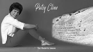 Patsy Cline - That Wonderful Someone [HQ]