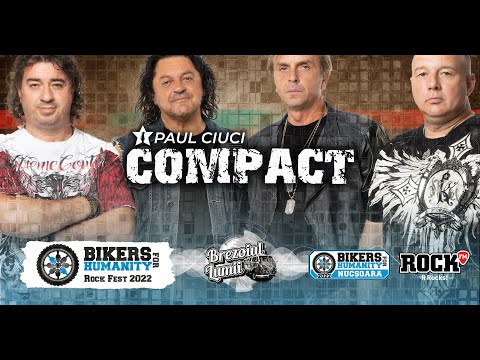 PAUL CIUCI COMPACT - Live la Bikers for Humanity | Summer Camp Brezoi | Romania | 26 iunie 2022