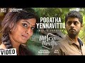 Vikram Vedha Songs | Pogatha Yennavittu (Movie Version)| R. Madhavan, Vijay Sethupathi | Sam C S