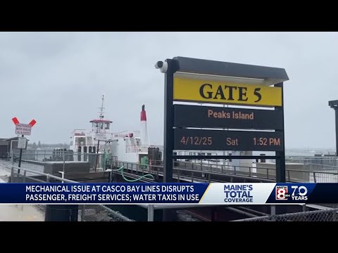 Casco Bay Lines service impacted by mechanical issue