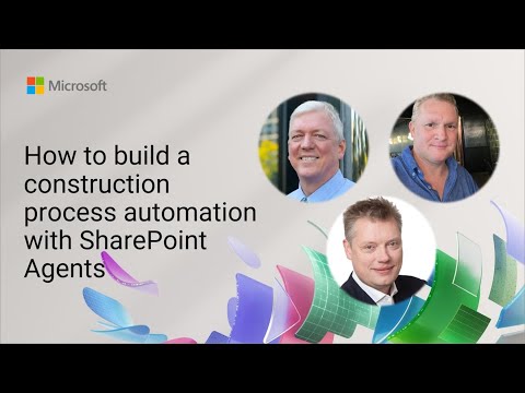 SharePoint Agents: Automate Construction SharePoint Agents: Automate Construction