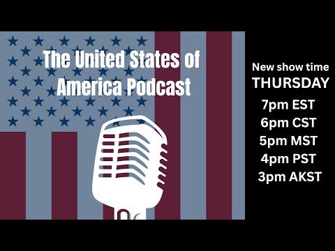 Episode 102  - The United States of America Podcast