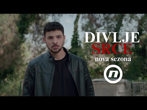 Zlo ima bezbroj lica, a borba za pravdu postaje sve teža | DIVLJE SRCE uskoro na Novoj TV!