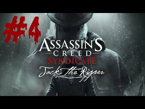 "Assassin's Creed: Syndicate" Jack the Ripper [DLC] Walkthrough (100% sync) Part 3: The Lady Talks
