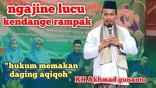 Download lagu pengajian ngapak lucu terbaru bersama KH Akhmad gunanto - Hukum memakan daging aqiqoh. mp3 Download lagu pengajian ngapak lucu terbaru bersama KH Akhmad gunanto - Hukum memakan daging aqiqoh. mp3