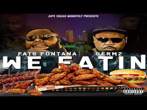 Fats Fontana - Germz - We Eatin' (Official Video)