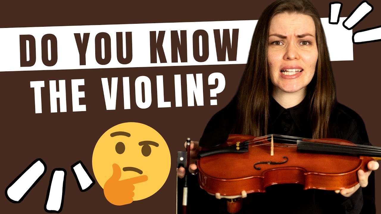 Know your violin