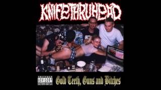Knifethruhead - Drunk & Crucified