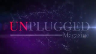 Unplugged Magazine presented by Phillip Bufford