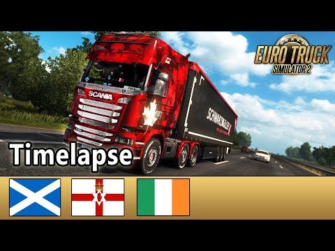 ETS2 Timelapse from Perth Scotland to Dublin in Ireland - ETS2 ProMods
