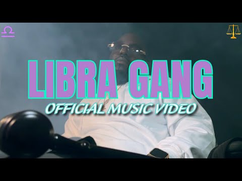 Libra Gang - Official Music Video | OGLP Drops the Libra Anthem
