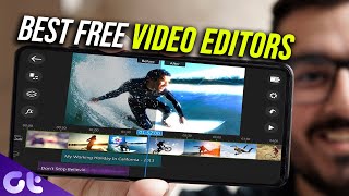 Top 7 Best Free Android Video Editors in 2022 | No Watermark | 100% Free! | Guiding Tech