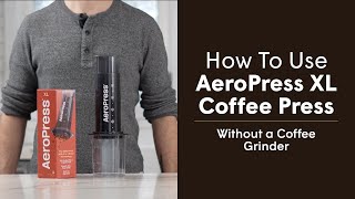 AeroPress XL
