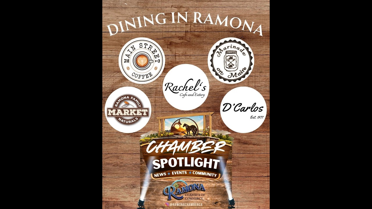 07-23-26 Ramona Chamber Spotlight - Ramona Restaurants