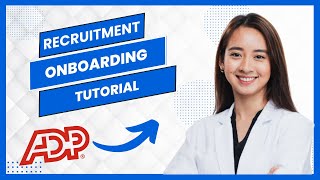 ADP Workforce Now Recruitment and Onboarding Tutorial (Best Method)