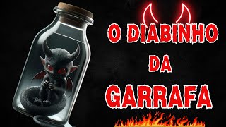 O DIABINHO DA GARRAFA