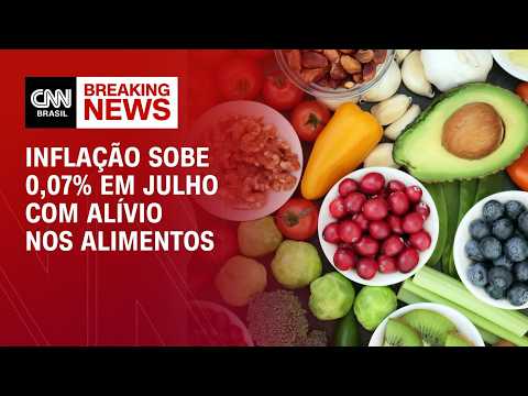 Inflação sobe 0,07% em julho, aponta IBGE | LIVE CNN